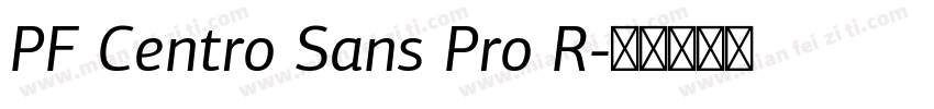 PF Centro Sans Pro R字体转换